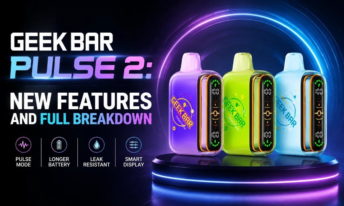 Geek Bar Pulse 2 Review: New Features and Full Breakdown Geek Bar Pulse 2 Review: New Features and Full Breakdown